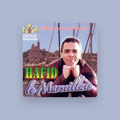 Listen to Cheb Hafid, watch music videos, read bio, see tour dates & more!