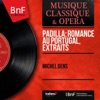 Raymond Vincy Romance au Portugal: "Pleure mon coeur" Padilla: Romance au Portugal, extraits (Mono Version) - EP