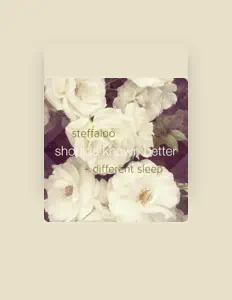 Ascolta Steffaloo + Different Sleep, guarda video musicali, leggi la biografia, vedi le date del tour & altro!