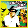 Pigeon John - Money Back Guarantee