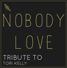 Nobody Love - Starstruck Backing Tracks