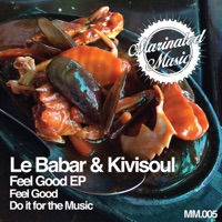 Feel Good EP - Le Babar & Kivisoul