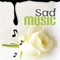 Sad Piano - Sad Music Zone lyrics