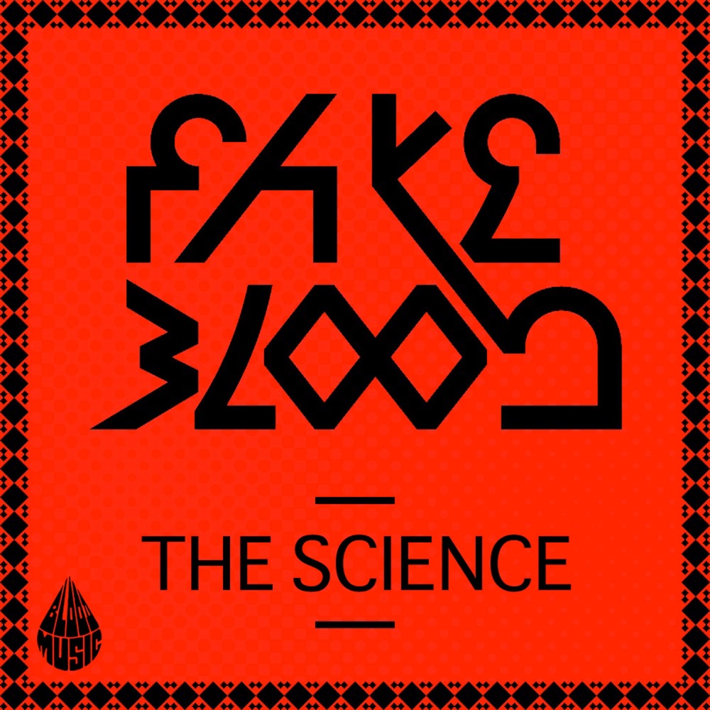 Обложка альбома «The Science - Single» — Fake Blood