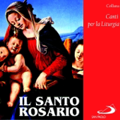 Collana canti per la liturgia: Il santo rosario
