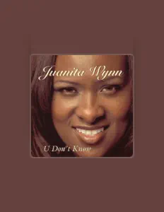 聆聽 Juanita Wynn、觀看音樂影片、閱讀小傳、查看巡演日期等！