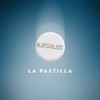 La Pastilla - Single