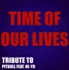 Starstruck Backing Tracks - Time of Our Lives (In the Style of Pitbull Feat. Ne-Yo) [Karaoke Version]