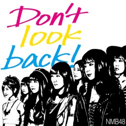 Don't look back!