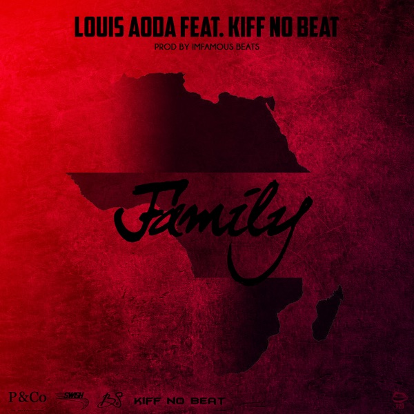 Family (feat. Kiff No Beat) - Single - Louis Aoda