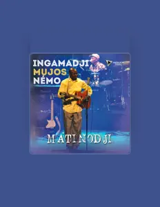 Listen to Ingamadji Mujos Nemo, watch music videos, read bio, see tour dates & more!
