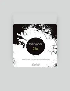 Ακούστε περιεχόμενο από Tom Vogel, παρακολουθήστε μουσικά βίντεο, διαβάστε το βιογραφικό, δείτε ημερομηνίες περιοδείας, και πολλά ακόμη!