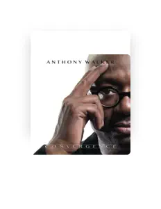 收听 Anthony Walker、观看音乐视频、阅读小传、查看巡演日期等 ！