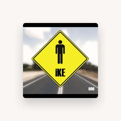 Listen to iKE, watch music videos, read bio, see tour dates & more!