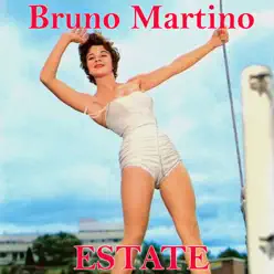 Estate - Single - Bruno Martino Estate - Single - Bruno Martino