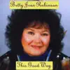 Betty Jean Robinson - It's Not the First Mile