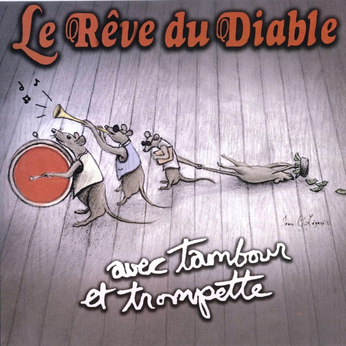 Avec tambour et trompette – Album par Le Rêve Du Diable – Apple Music