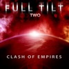 Full Tilt, Vol. 2: Clash of Empires