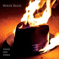 Those Old Songs - EP - House Rules