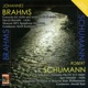 Brahms Violin Concerto Schumann Fantasy for Violin