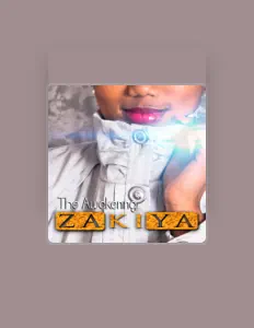 Listen to Zakiya, watch music videos, read bio, see tour dates & more!