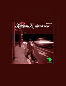 聆聽 Kalvin K、觀看音樂影片、閱讀小傳、查看巡演日期等！