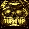 Turn Up (feat. Jagg) [Radio Edit] - Single