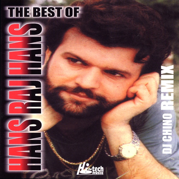 The Best of Hans Raj Hans Remix (feat. DJ Chino)