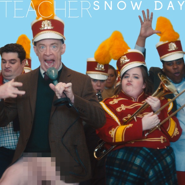 Teacher Snow Day (feat. J.K. Simmons) - Single - Saturday Night Live