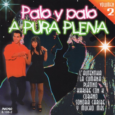 Palo y Palo a Pura Plena Uruguay, Vol.2