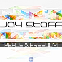 Peace & Freedom - Single - Jay Staff