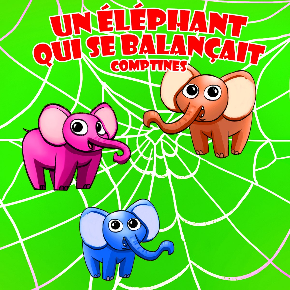 Un éléphant Qui Se Balançait - Comptines - Single – Album par La superstar  des comptines rondes et berceuses – Apple Music