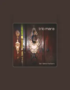 收听 Trio Mara、观看音乐视频、阅读小传、查看巡演日期等 ！