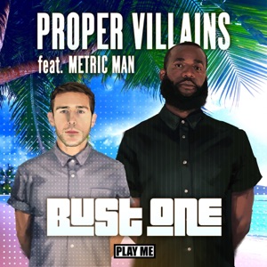 Bust One(feat. Metric Man) - EP