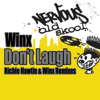 Don't Laugh - Richie Hawtin & Winx Remixes - EP - Winx new Single