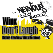 Don't Laugh - Richie Hawtin & Winx Remixes - EP - Winx