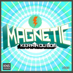 Kerwin Du Bois - Magnetic