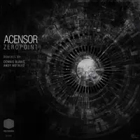 Zeropoint (Dennis Bunas Remix) — Acensor