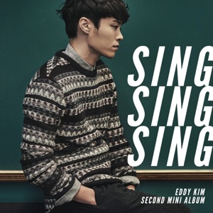 Eddy Kim – Sing Sing Sing – EP