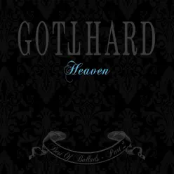 Heaven - Best of Ballads, Pt. 2 - Gotthard