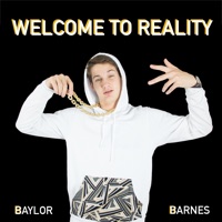 Welcome to Reality - Single - Baylor Barnes