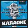 It Don't Mean a Thing (If It Ain't Got That Swing) [Originally Performed by Big Time Operator]