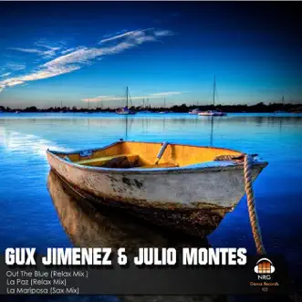 La Paz (Relax Mix) by Gux Jimenez & Julio Montes song reviws