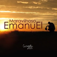 Maravilhoso Emanuel - Single - Conexão ide, Chelly Medeiros & Jader Medeiros