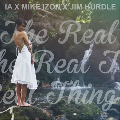 The Real Thing (feat. Jim Hurdle & Mike Izon) - Single