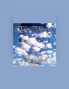 Ascolta Tom Thomeé, guarda video musicali, leggi la biografia, vedi le date del tour & altro!