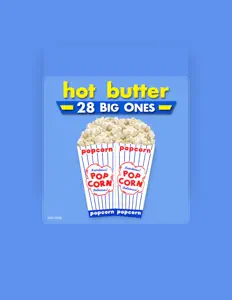 聆聽 Hot Butter、觀看音樂影片、閱讀小傳、查看巡演日期等！