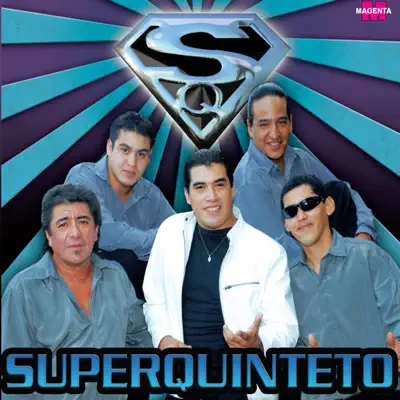 Super Quinteto - Super Quinteto Super Quinteto - Super Quinteto