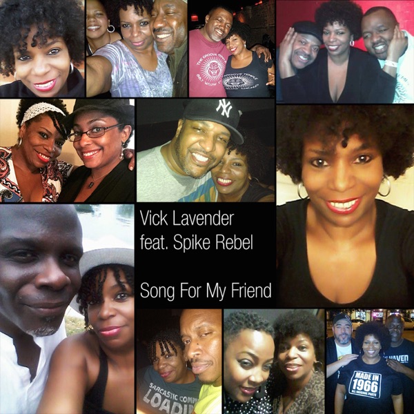 Song For My Friend (Twirl) [feat. Spike Rebel] - Single