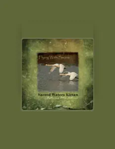 收听 Sacred Waters Kirtan、观看音乐视频、阅读小传、查看巡演日期等 ！
